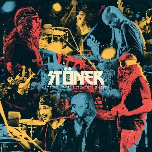 The Stoner - Hittin' The Bitchin' Switch (Live) { vinyl }