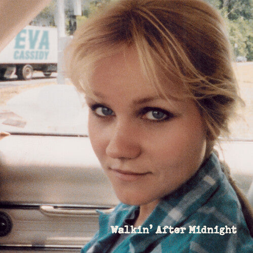 Eva Cassidy - Walkin' After Midnight { vinyl }