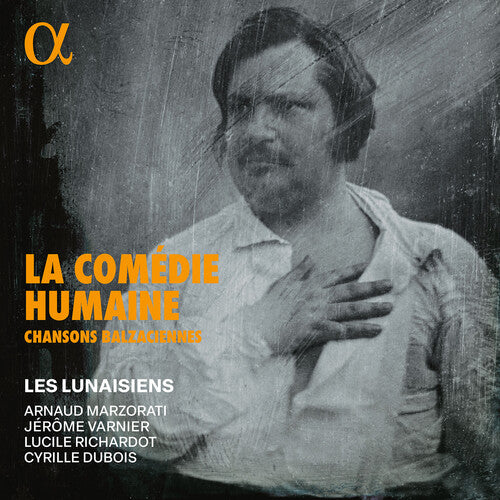 Lucile Richardot - La Comedie Humaine - Chansons balzaciennes { vinyl }