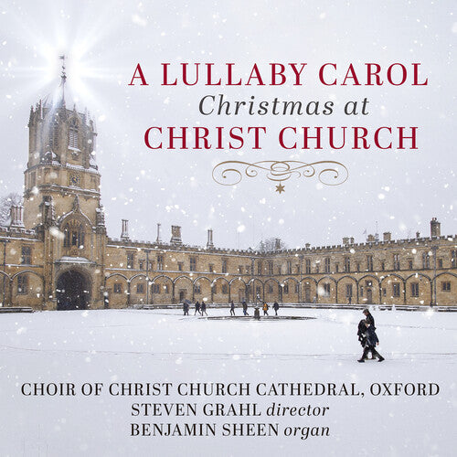 Choir of Christ Church at Cathedral Oxford - A Lullaby Carol - Christmas at Christ Church { vinyl }