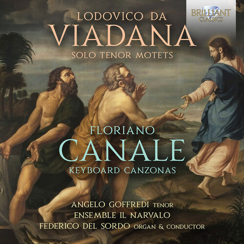 Angelo Goffredi - da Viadana: Solo Tenore Motets; Canale: Keyboard Canzonas { vinyl }