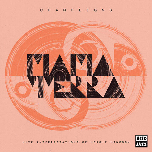 Mama Terra - Chameleons (Live Interpretations of Herbie Hancock) { vinyl }