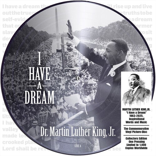 Martin Luther King Jr - I Have a Dream 1963-2025, Inspirational Words and Music { vinyl }