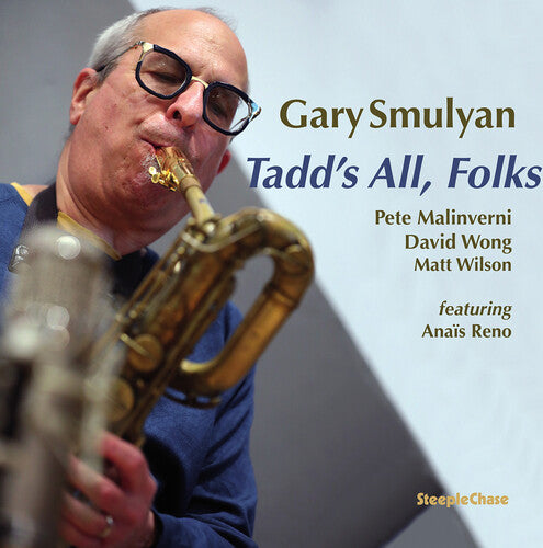 Gary Smulyan - Dameron: Tadd’s All, Folks { vinyl }