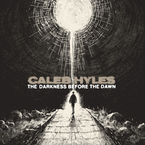 Caleb Hyles - The Darkness Before the Dawn { vinyl }
