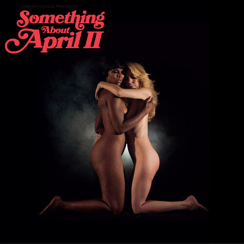 Adrian Younge - Adrian Younge Presents: Something About April II { vinyl }
