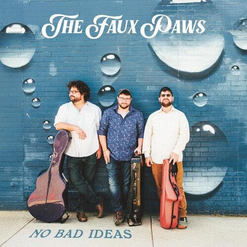 The Faux Paws - No Bad Ideas { vinyl }