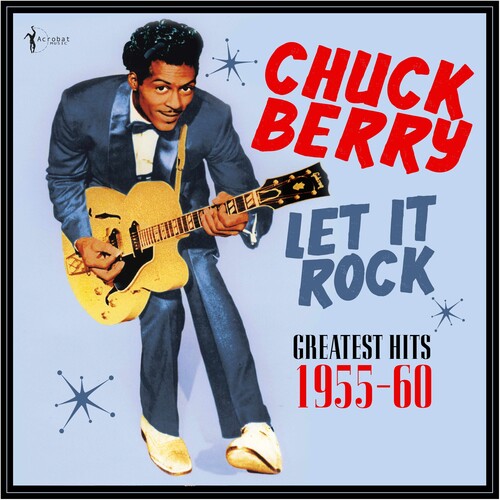 Chuck Berry - Let It Rock: Greatest Hits 1955-60 { vinyl }
