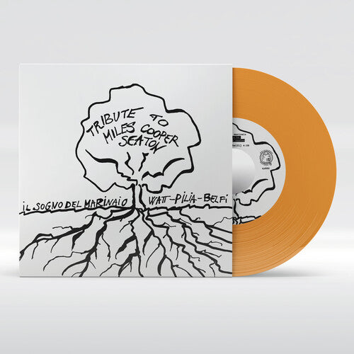 Il Sogno Del Marinaio - A Tribute to Miles Cooper Seaton - Transparent Orange