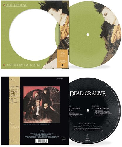 Dead or Alive - Lover Come Back To Me - Picture Disc 7-Inch Vinyl