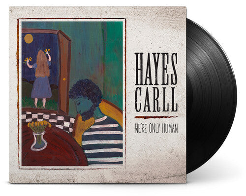 Hayes Carll - We're Only Human { vinyl }