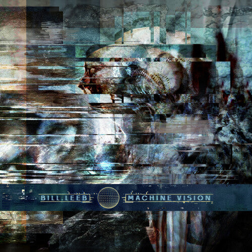 Bill Leeb - Machine Vision { vinyl }