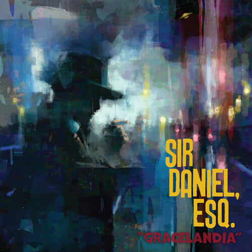 Sir Daniel Esq. - Gracelandia { vinyl }