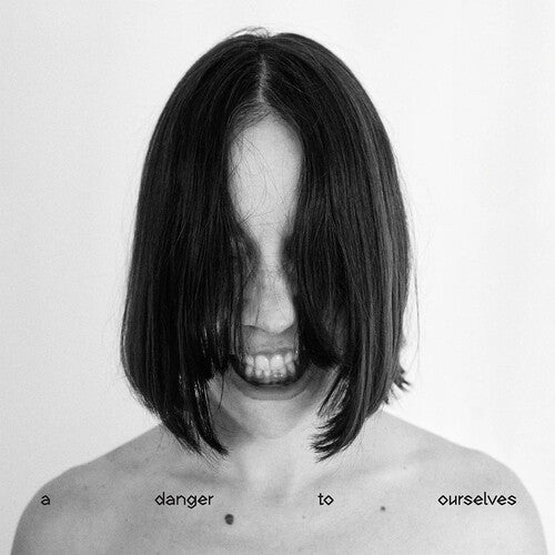 Lucrecia Dalt - A Danger to Ourselves (IEX)