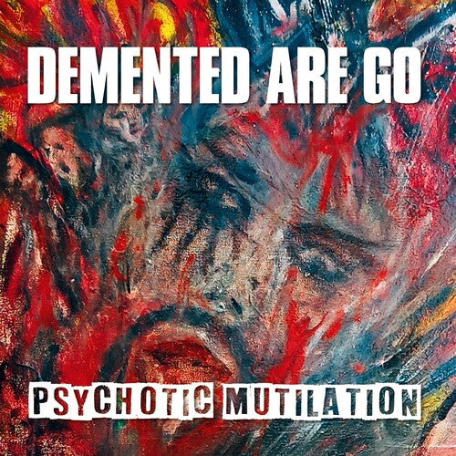 Demented Are Go - Psychotic Mutilation { vinyl }