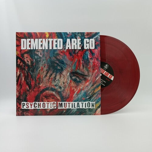 Demented Are Go - Psychotic Mutilation - Smokey Bloodred