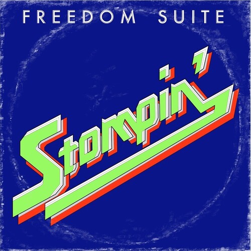 Freedom Suite - Stompin