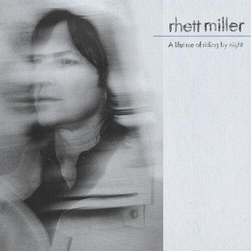 Rhett Miller - A Lifetime of Riding by Night { vinyl }
