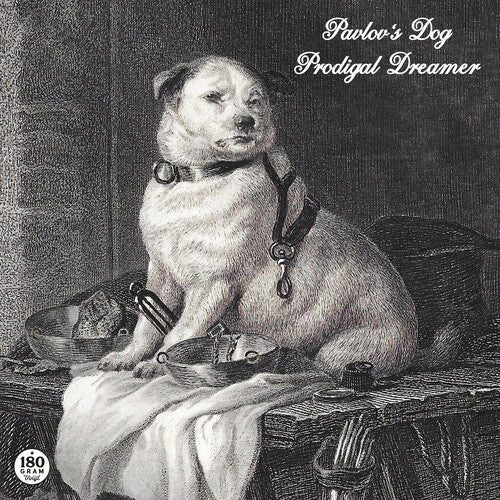 Pavlovs Dog - Prodigal Dreamer
