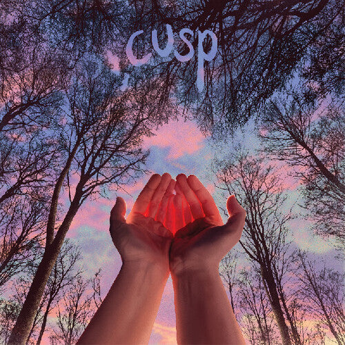 Cusp - What I Want Doesn't Want Me Back