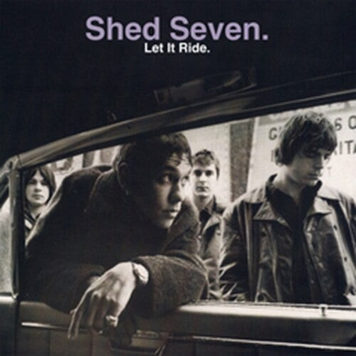 Shed Seven - Let It Ride { vinyl }