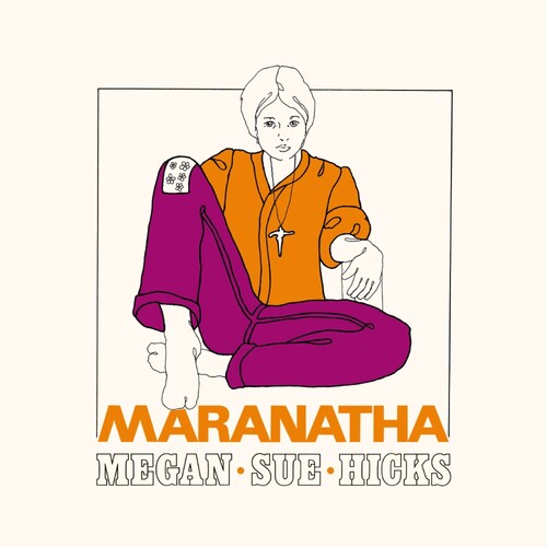 Megan Sue Hicks - Marantha { vinyl }