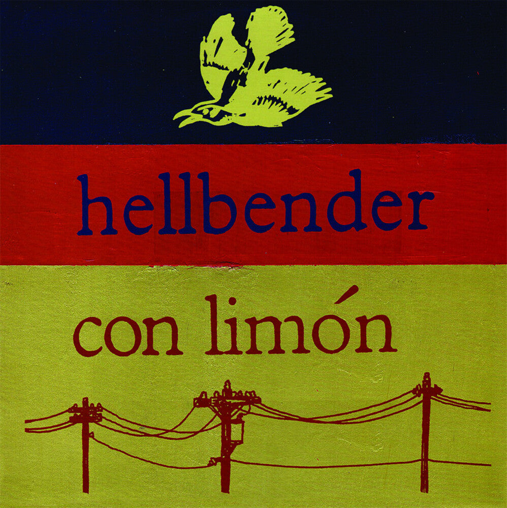 Hellbender - Con Limon (Remastered) (Reissue)