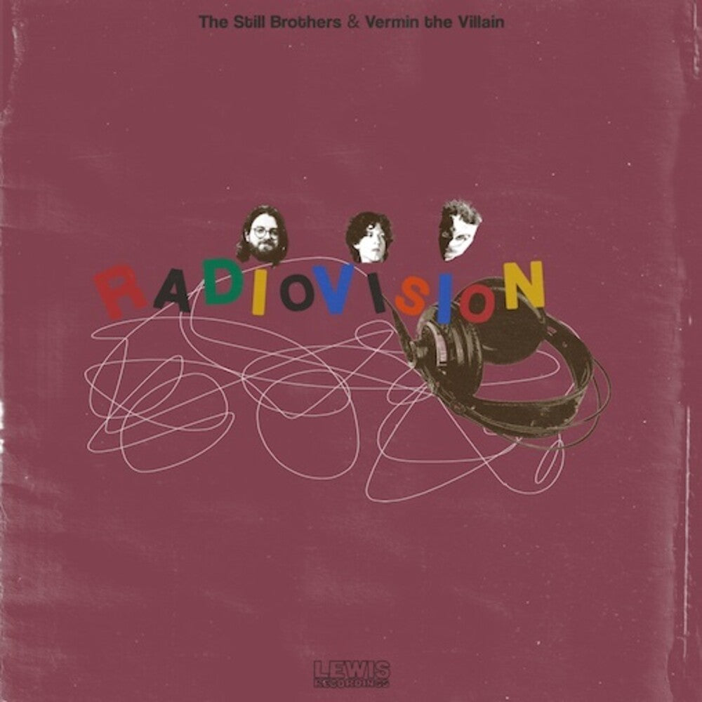 Still Brothers X Vermin the Villain - Radiovision