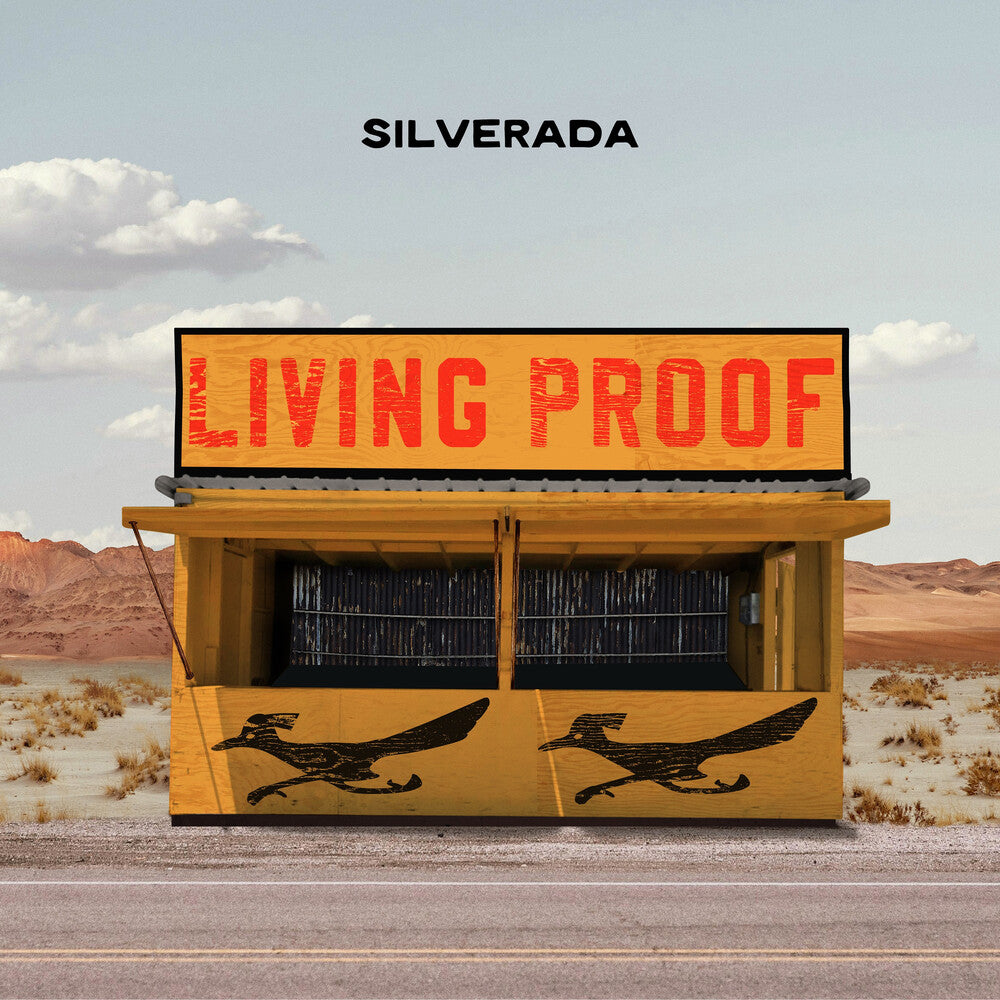 Silverada - Living Proof (LP)