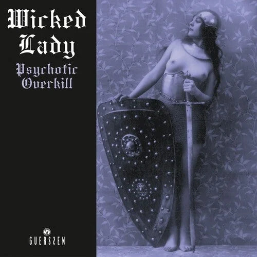Wicked Lady - Psychotic Overkill (2022 Repress) { vinyl }
