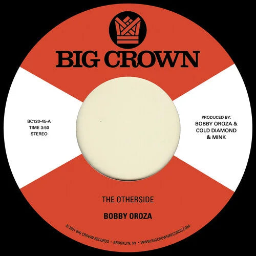 Bobby Oroza - The Otherside b/w Make Me Believe { vinyl }