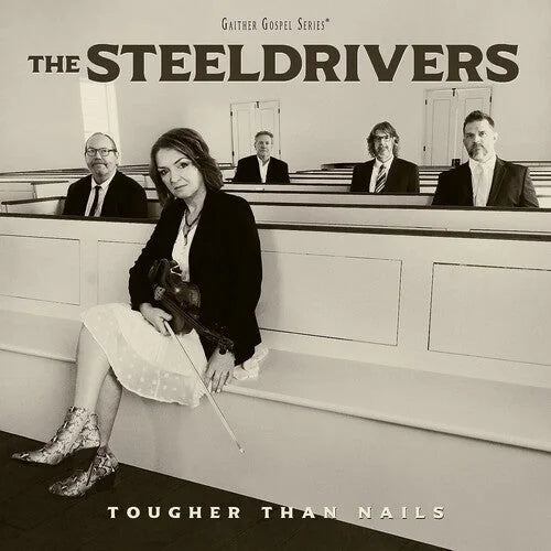 SteelDrivers - Tougher Than Nails { vinyl }