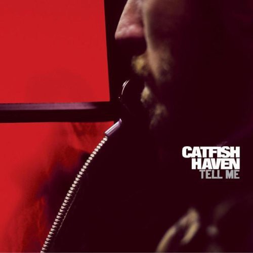 Catfish Haven - Tell Me { vinyl }