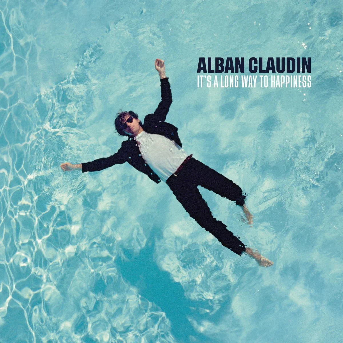 Alban Claudin - It's A Long Way To Happiness { vinyl }