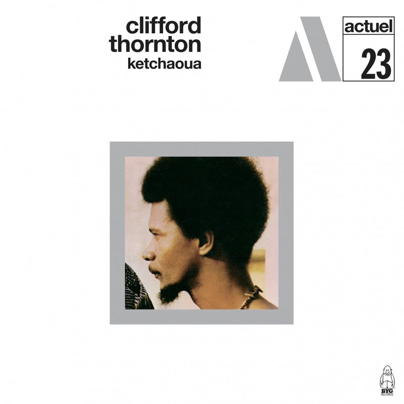 Clifford Thornton - Ketchaoua { vinyl }