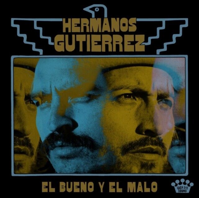 Hermanos Gutierrez - El Bueno Y El Malo { vinyl }