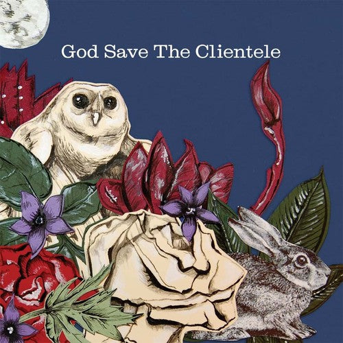 The Clientele - God Save the Clientele { vinyl }