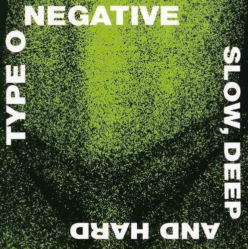 Type O Negative - Slow Deep & Hard { vinyl }