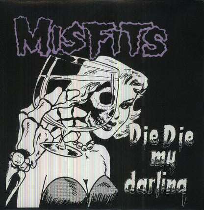 Misfits - Die Die My Darling { vinyl }