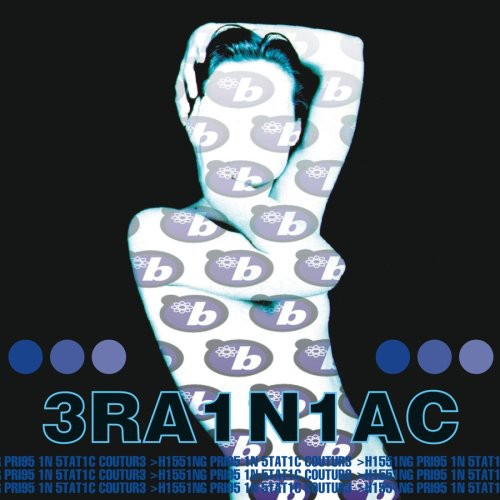 Brainiac - Hissing Prigs in Static Couture { vinyl }