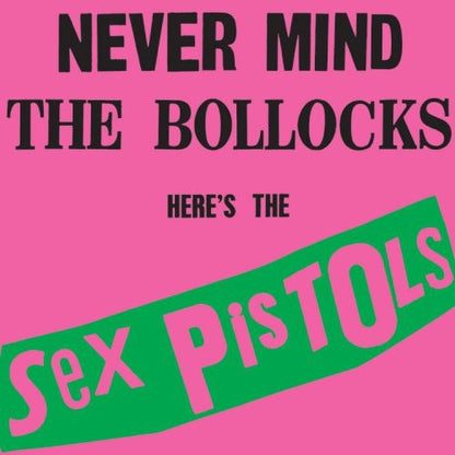 Sex Pistols - Never Mind the Bollocks { vinyl }