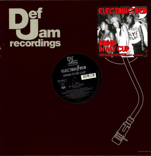 Electrik Red - Drink In My Cup { vinyl }
