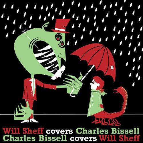 Will Sheff - Will Sheff Covers Charles Bissell/Charles Bissel Covers Will Sheff { vinyl }
