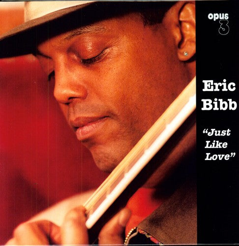 Eric Bibb - Just Like Love { vinyl }