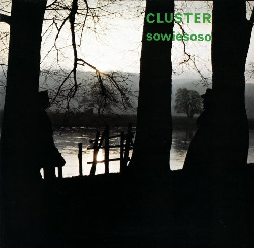Cluster - Sowiesoso (Reissue)