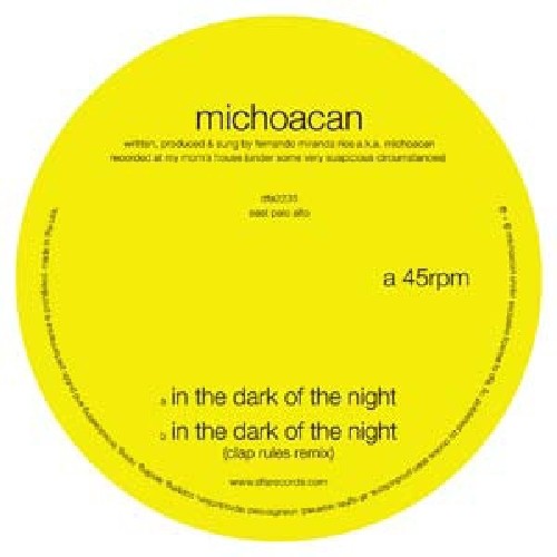 Michoacan - In The Dark Of The Night { vinyl }