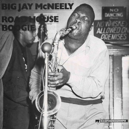 Big Jay McNeely - Roadhouse Boogie L.A. & Chicago { vinyl }