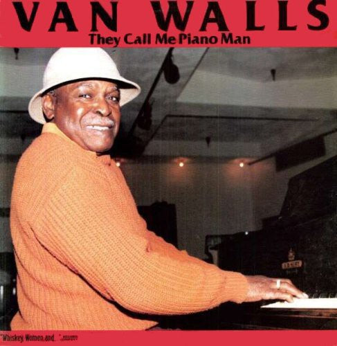 Van Walls - They Call Me Piano Man { vinyl }