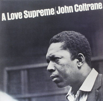 John Coltrane - A Love Supreme { vinyl }