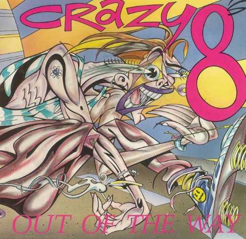 Crazy 8s - Out of the Way { vinyl }